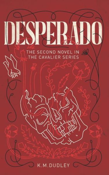 Cover for K M Dudley · Desperado (Paperback Book) (2020)