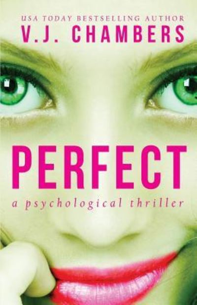 Cover for V J Chambers · Perfect (Paperback Book) (2018)