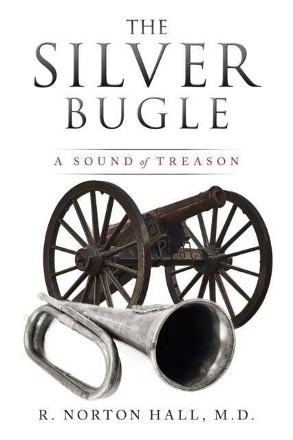 Cover for R Norton Hall · The Silver Bugle (Paperback Book) (2020)