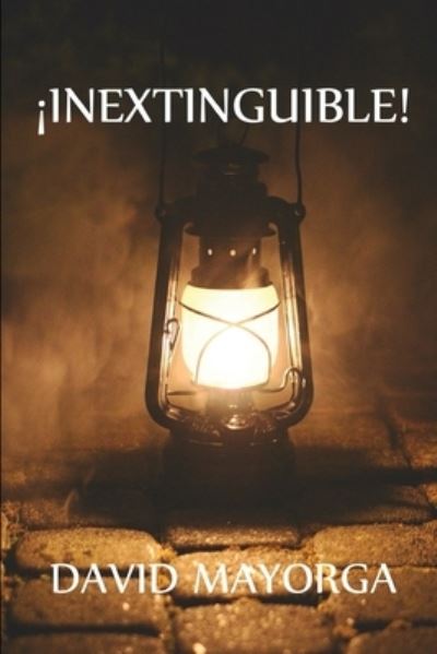 Cover for David Mayorga · !inextinguible! (Paperback Book) (2020)