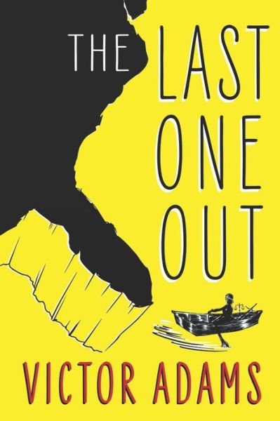 Cover for Victor Adams · The Last One Out (Paperback Book) (2020)