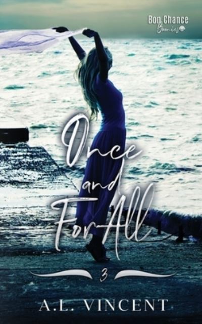 Cover for A L Vincent · Once and For All (Paperback Book) (2020)