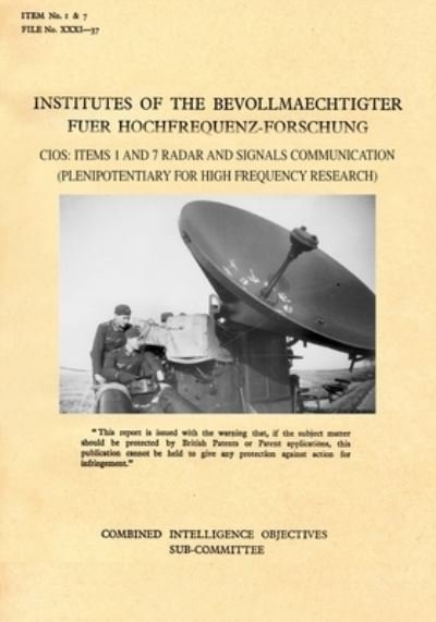 Cover for Combined Intelligence Sub-Committee · Institutes of the Bevollmaechtighter Fuer Hochfrequenz-Forschung : CIOS (Book) (2016)