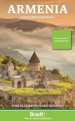 Armenia 6: and Nagorno Karabagh - Deirdre Holding - Bøger - Bradt Travel Guides - 9781784779436 - 8. september 2023