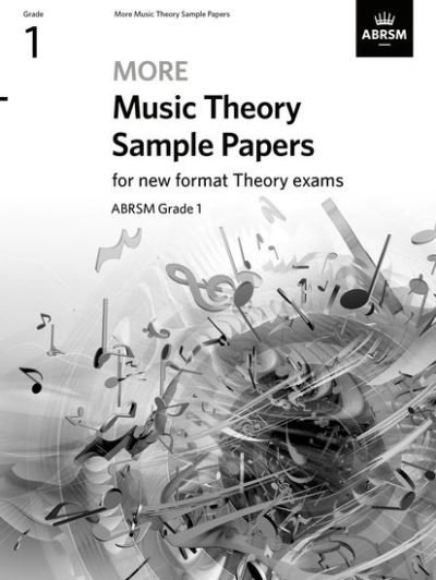 Cover for Abrsm · More Music Theory Sample Papers, ABRSM Grade 1 - Music Theory Papers (ABRSM) (Sheet music) (2021)