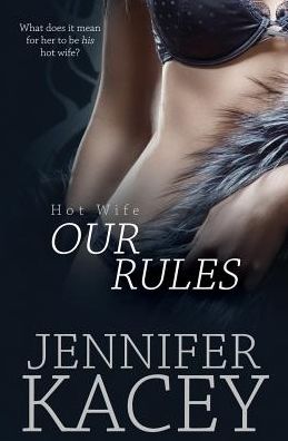 Cover for Jennifer Kacey · Our Rules (Paperback Book) (2017)