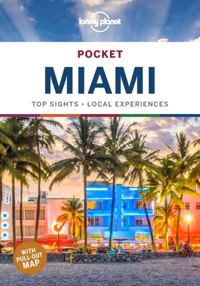 Cover for Lonely Planet · Lonely Planet Pocket Miami - Pocket Guide (Paperback Book) (2021)