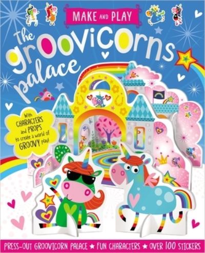 Make and Play Groovicorns Palace - Make Believe Ideas Ltd - Books - Make Believe Ideas - 9781788432436 - August 21, 2018