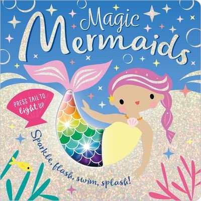 Cover for Ltd. Make Believe Ideas · Magic Mermaids (Board book) (2020)
