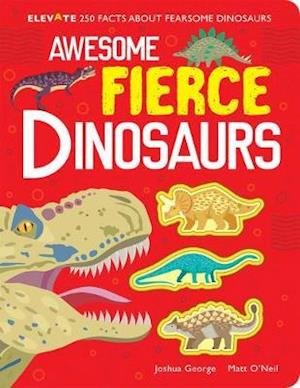 Cover for Joshua George · Awesome Fierce Dinosaurs - Elevate (Gebundenes Buch) (2021)