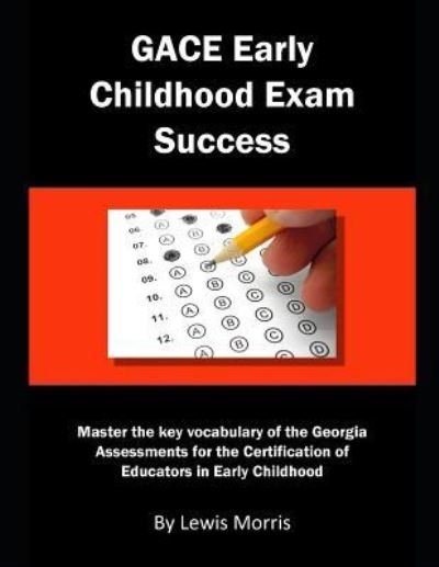 Cover for Lewis Morris · Gace Early Childhood Exam Success (Taschenbuch) (2019)