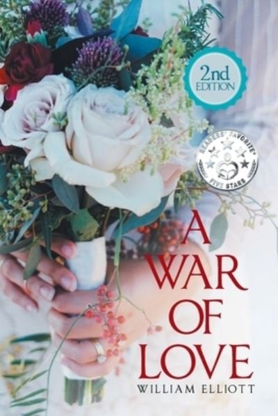 Cover for William Elliott · A War of Love (Paperback Book) (2019)