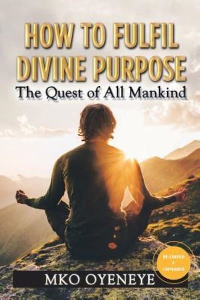 Cover for Mko Oyeneye · How to Fulfil Divine Purpose (Pocketbok) (2019)