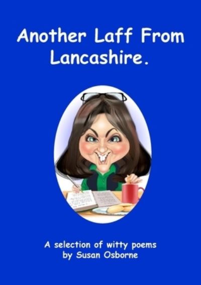 Cover for Susan Osborne · Another Laff From Lancashire.: A selection of witty poems (Taschenbuch) (2022)