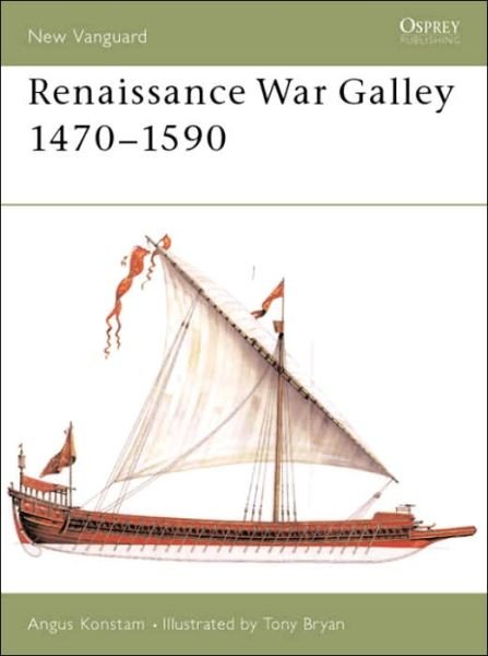 Cover for Angus Konstam · Renaissance War Galley 1470-1590 - New Vanguard (Taschenbuch) (2002)