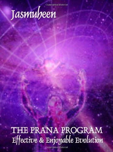 Cover for Jasmuheen · The PRANA PROGRAM - Effective &amp; Enjoyable Evolution (Paperback Book) (2006)