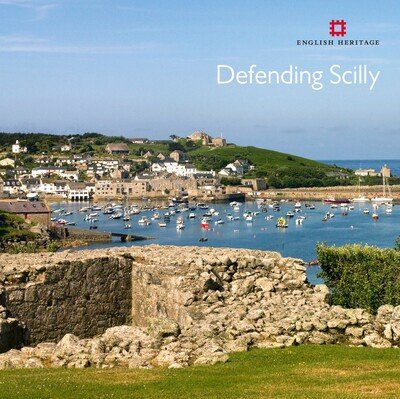 Cover for Mark Bowden · Defending Scilly - Informed Conservation (Taschenbuch) (2011)