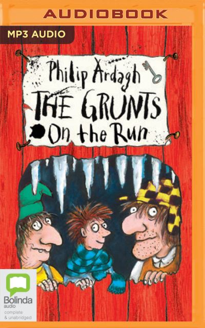 The Grunts on the Run - Philip Ardagh - Music - Bolinda Audio - 9781867575436 - November 15, 2021