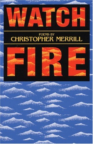 Cover for Christopher Merrill · Watch Fire (Paperback Book) (1995)