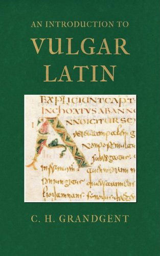 Cover for Charles Hall Grandgent · An Introduction to Vulgar Latin (Paperback Book) (2009)