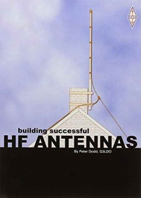 Cover for Peter Dodd · Building Successful HF Antenna (Paperback Book) (2008)