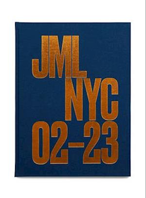 Cover for Joseph Michael Lopez · Jml Nyc 02-23 (Hardcover Book) (2024)