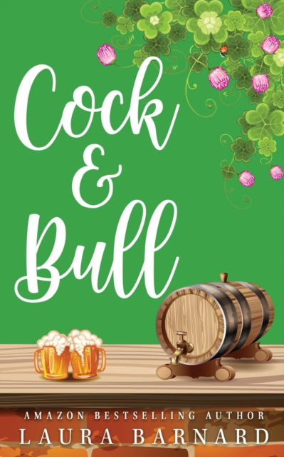 Cover for Laura Barnard · Cock &amp; Bull (Paperback Book) (2020)