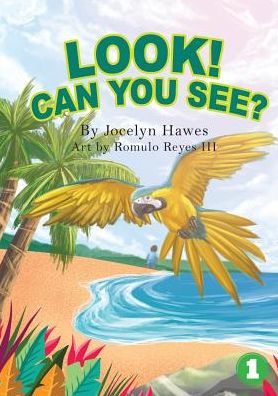 Look Can You See - Jocelyn Hawes - Books - Library for All - 9781925901436 - March 18, 2019