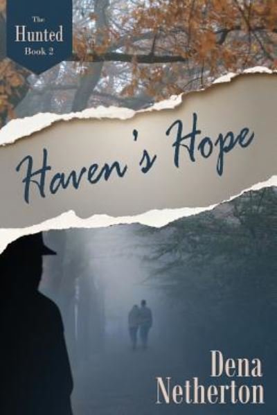 Cover for Dena Netherton · Haven's Hope (Taschenbuch) (2018)