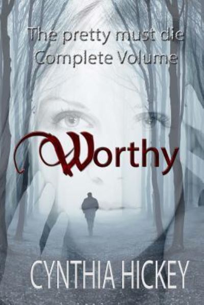 Cover for Cynthia Hickey · Worthy (Pocketbok) (2016)