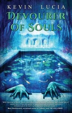 Cover for Kevin Lucia · Devourer of Souls (Paperback Book) (2016)