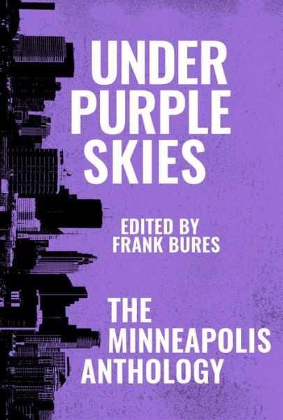 Cover for Frank Bures · Under Purple Skies (Book) (2019)