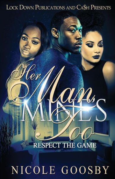 Cover for Nicole Goosby · Her Man, Mine's Too (Paperback Book) (2018)