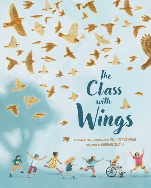 Cover for Paul Fleischman · The Class with Wings: A Picture Book (Gebundenes Buch) (2024)