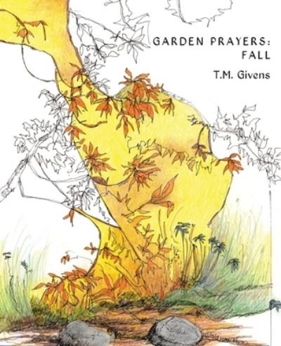 Cover for T M Givens · Garden Prayers: Fall (Pocketbok) (2020)