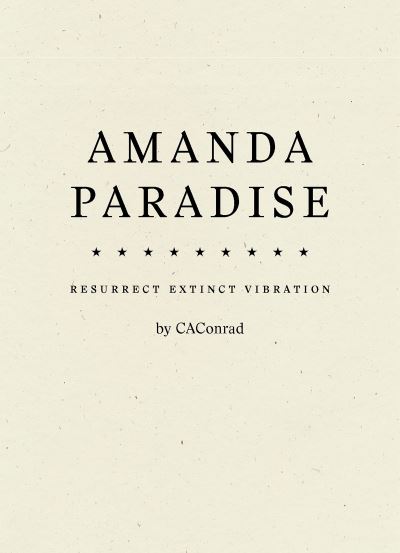 Cover for CAConrad · Amanda Paradise (Innbunden bok) (2021)