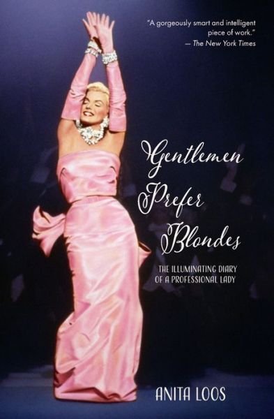 Cover for Anita Loos · Gentlemen Prefer Blondes: The Illuminating Diary of a Professional Lady (Warbler Classics) (Paperback Bog) (2021)