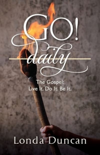 Cover for Londa Duncan · Go Daily! (Book) (2023)