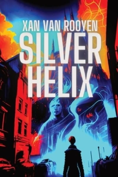 Silver Helix - Xan Van Rooyen - Livros - Android Press - 9781958121436 - 19 de setembro de 2023