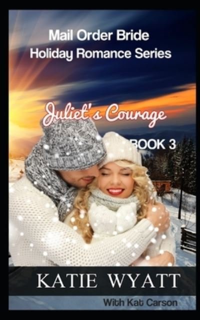 Cover for Kat Carson · Juliet's Courage (Pocketbok) (2017)