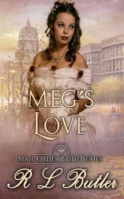 Cover for R L Butler · Megs Love (Paperback Book) (2017)