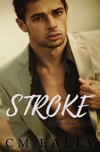 Cover for CM Lally · Stroke (Pocketbok) (2017)