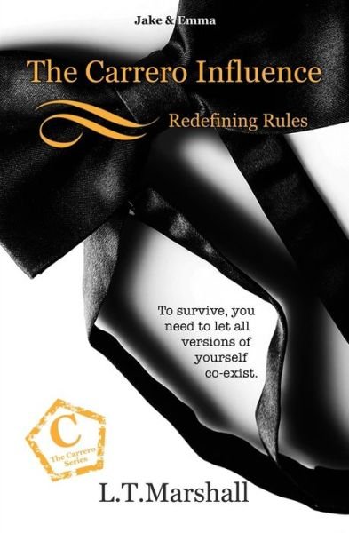Cover for L T Marshall · The Carrero Influence Redefining Rules (Paperback Bog) (2018)
