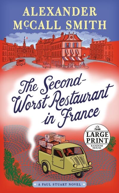 Cover for Alexander McCall Smith · The Second-Worst Restaurant in France (Paperback Book) (2019)