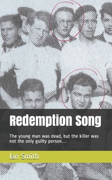 Cover for Ian Smith · Redemption Song The young man was dead, but the killer was not the only guilty person? (Taschenbuch) (2019)