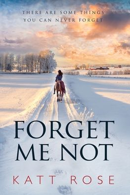 Cover for Katt Rose · Forget Me Not (Pocketbok) (2020)