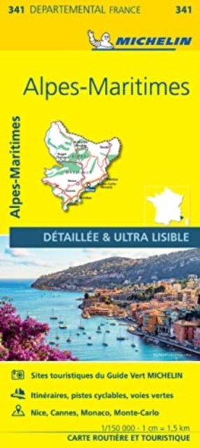 Alpes-Maritimes - Michelin Local Map 341 - Michelin - Livres - Michelin Editions des Voyages - 9782067202436 - 28 septembre 2023