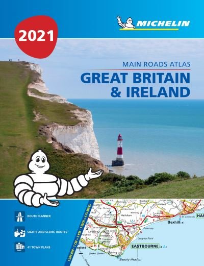 Great Britain & Ireland 2021 - Mains Roads Atlas (A4-Paperback): Tourist & Motoring Atlas A4 Paperback - Michelin - Książki - Michelin Editions des Voyages - 9782067244436 - 3 sierpnia 2020