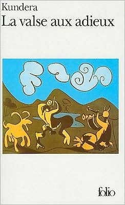 Cover for Milan Kundera · La valse aux adieux (Pocketbok) [French edition] (1978)