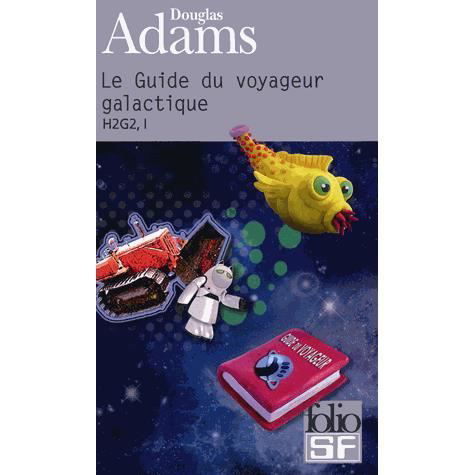 Cover for Douglas Adams · Le guide du voyageur galactique (H2G2 vol.1) (Paperback Bog) (2000)